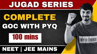 COMPLETE GOC ONE SHOT WITH PYQS  PURA JUGAD SE neet neet2024 [upl. by Eanrahc]