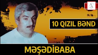 Məşədibaba  10 Qızıl bənd [upl. by Phineas]