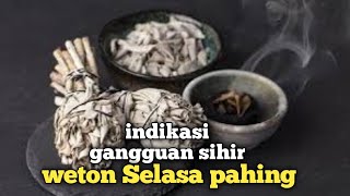 selasa pahing indikasi gangguan Sihir [upl. by Alamap275]