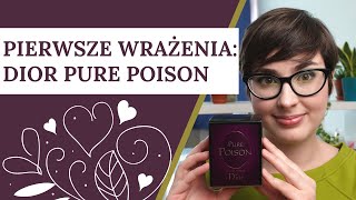 Godne miana Czystej Trucizny Dior Pure Poison [upl. by Henryetta]