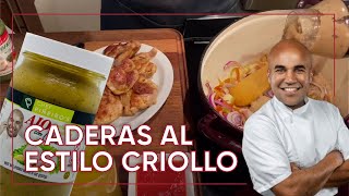 Receta de Caderas al Estilo Criollo Cómo hacer la comida perfecta [upl. by Faydra773]