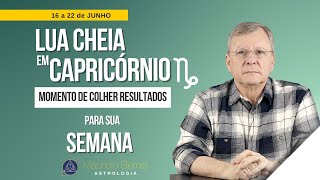 Decisões com Astrologia Semana de 16 a 22 de Junho de 2024 [upl. by Risteau]