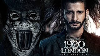 1920 London Full Movie Story amp Review  Sharman Joshi  Meera Chopra  Vishal Karwal  Facts HD [upl. by Elinnet]