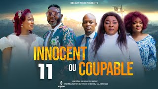 INNOCENT OU COUPABLE EPISODE 11 Nouveau Film congolais BelArt Prod novembre 2024 [upl. by Aihsoj]