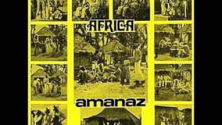 Amanaz  Amanaz Africa 1975 [upl. by Wadlinger]