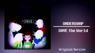 UNDERSWAP  SAVE The World [upl. by Cullie]