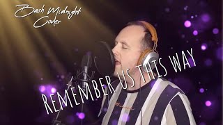 Lady Gaga  Remember us this way Bash Midnight Cover [upl. by Toombs953]