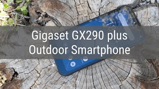 Gigaset GX290 plus  Outdoor Smartphone Review [upl. by Fey819]