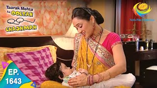 Taarak Mehta Ka Ooltah Chashmah  Episode 1643  Full Episode [upl. by Hortensa]