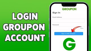 Groupon Account Login Guide 2023  Groupon Sign In  Groupon App [upl. by Yeaton421]