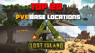 ARK Lost Island TOP 20 Best PVE Base Locations [upl. by Yrrap648]