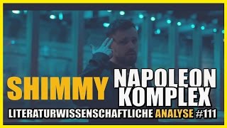 SHIMMY NAPOLEON BONAPARTE  LITERATURWISSENSCHAFTLICHE ANALYSE 111 [upl. by Brynna]