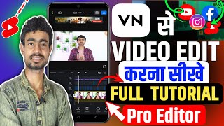 VN app se editing kaise kare  vn video editor full tutorial in hindi  Video Editing Kaise Kare [upl. by Corrianne]