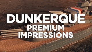 World of Warships  Dunkerque Premium Impressions [upl. by Sakiv]