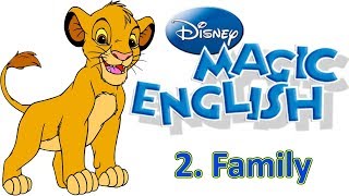 Magic English 2  Family  LEARN ENGLISH WITH DISNEY CARTOONS [upl. by Siroval]