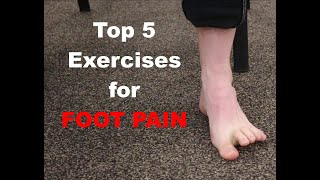 Foot Pain Relief  Top 5 Exercises [upl. by Inaj176]