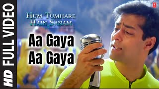 Aa Gaya Aa Gaya Full Song Hum Tumhare Hain Sanam [upl. by Polky]