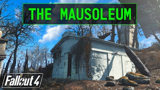 Fallout 4  The Mausoleum [upl. by Kern586]