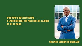 NOUVEAU CODE ELECTORAL  L’EXPERIMENTATION PRATIQUE DE LA RUSE ET DE LA RAGE [upl. by Suoivatnom102]