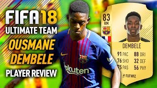 FIFA 18 OUSMANE DEMBELE 83 PLAYER REVIEW FIFA 18 ULTIMATE TEAM [upl. by Hayalat]