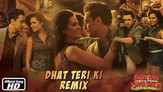 Dhat Teri Ki  Remix  Gori Tere Pyaar Mein  Imran Khan Esha Gupta [upl. by Bellina]