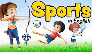 Sports in English  Vocabulary for beginners and children [upl. by Okimuk855]