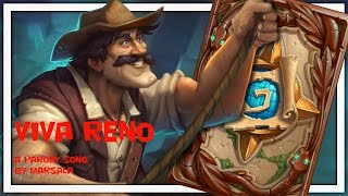 Viva Reno  Hearthstone Reno Jackson parody Song  Marsala [upl. by Lenoj776]