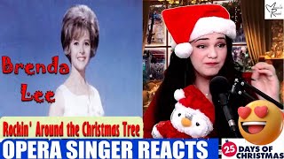 Opera Singer Reacts to Brenda Lee  Rockin Around The Christmas Tree [upl. by Corie]