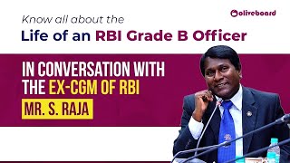 Life of an RBI Grade B Officer  Conversation with Mr S Raja  exCGM RBI  Career  JobProfile [upl. by Hamlin]