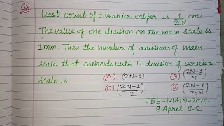 Least count of a vernier caliper is 120N cm  The value of one division on the  jee mains physics [upl. by Annalla]