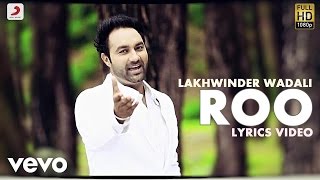 Lakhwinder Wadali  Roo  Naina Di Gal  Lyric Video [upl. by Asiat]