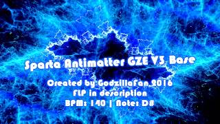 Sparta Antimatter GZE Base V3 [upl. by Vlad]