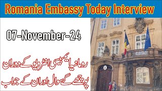 Romania Embassy interview 07November24 new questions  Work Visa Interview Questions [upl. by Bower968]