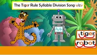 The Tiger Rule Syllable Division Song VCV [upl. by Kcirad288]