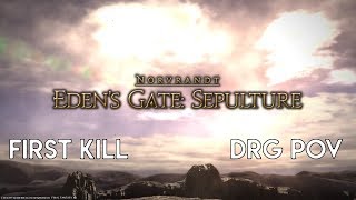 FFXIV OST Edens Gate  Sepulture Savage E4S First Kill  Dragoon PoV [upl. by Chirlin]