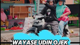 WAYASE UDIN OJEK [upl. by Aindrea]