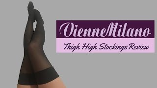 VienneMilano │Thigh High Stockings Review [upl. by Otti]