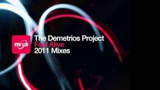 The Demetrios Project  Feel Alive Sean McCabe Remix [upl. by Anesuza]