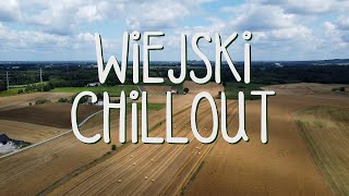 Wiejski Chillout  Szczejkowice CzerwionkaLeszczyny [upl. by Ilhsa]