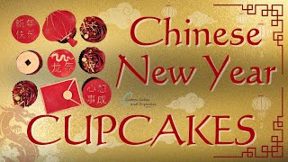 CHINESE LUNAR NEW YEAR CUPCAKES Tutorial How to Make Gold Shiny Dragon Lantern Fondant Toppers [upl. by Eentruoc884]