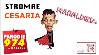 STROMAE  Cesaria  PARODIE 974  MARALDINIA [upl. by Hanikas554]