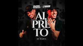 Ai Preto light  Biel do Furduncinho amp l7nnon ft Bianca [upl. by Enelehs]