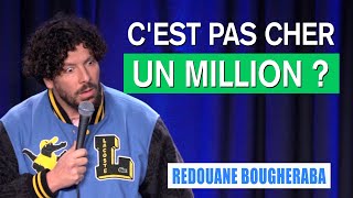 CEST PAS CHER UN MILLION   REDOUANE BOUGHERABA [upl. by Polish]