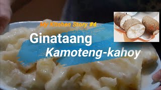 Ginataang Kamotengkahoy  Cassava Recipe  Pagkain sa Probinsya [upl. by Eillek]