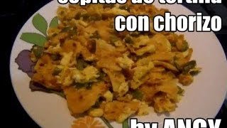 SOPITAS DE TORTILLA Y CHORIZO by ANGY [upl. by Sinnaiy]