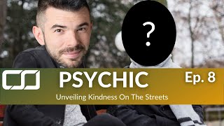 CS Psychic  Ep 8 Unveiling Kindness On the Street  CS Joseph [upl. by Kalina]