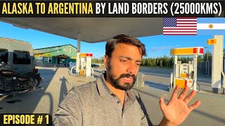 ALASKA USA to ARGENTINA  25000Kms by ROAD  Episode  1 [upl. by Ardnod]