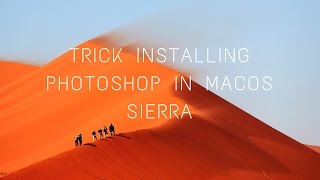 Trick how to install adobe photoshop in mac os sierra [upl. by Siul212]