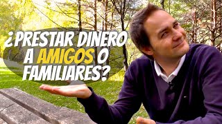 ¿Es buena idea prestar dinero o avalar a amigos o familiares [upl. by Selij]