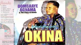 DOMBRAYE AGHAMA  OKINA FULL ALBUM BENIN MUSIC  EDO MUSIC [upl. by Pris]